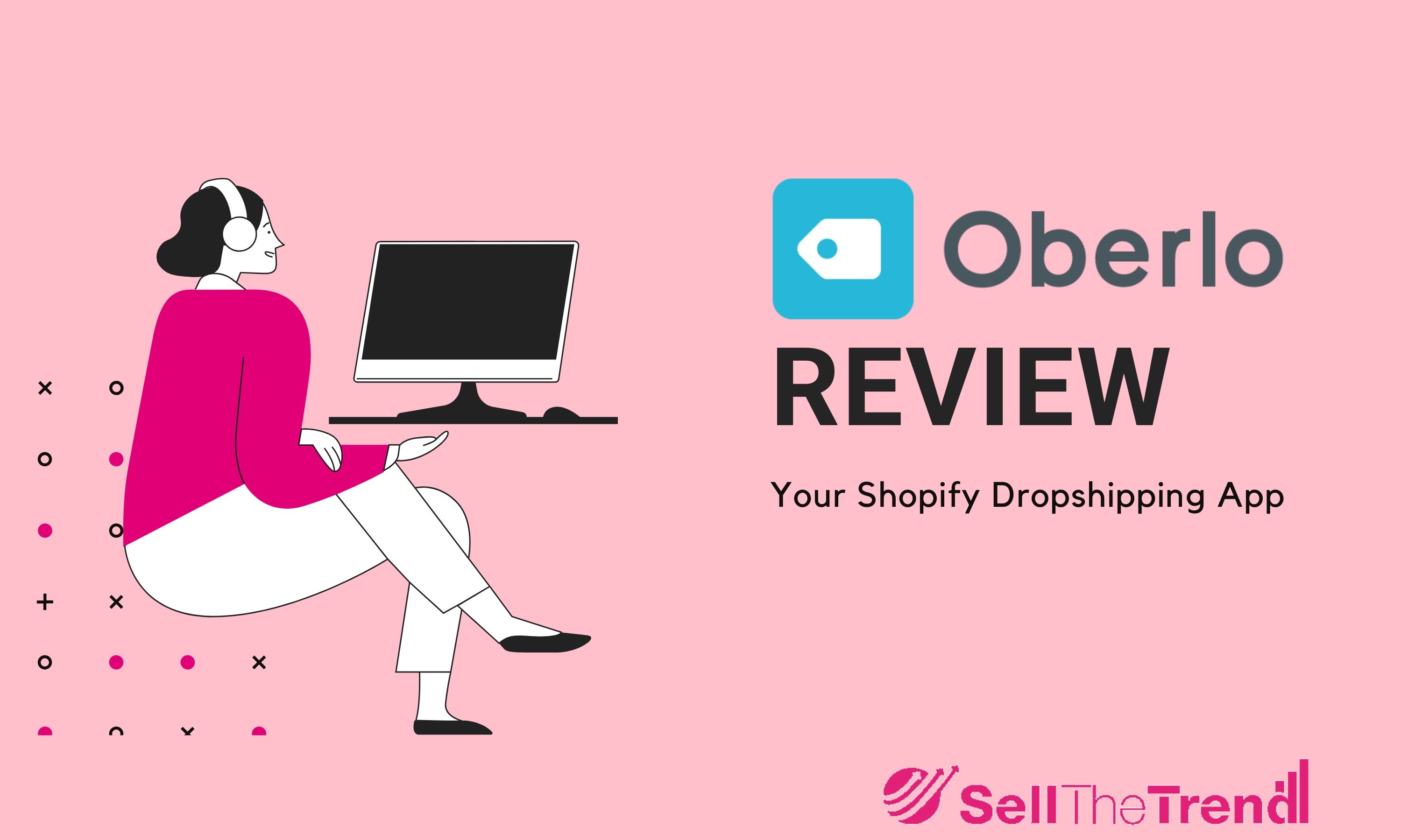 Oberlo Review 2020: Enhance Your Shopify Dropshipping Business